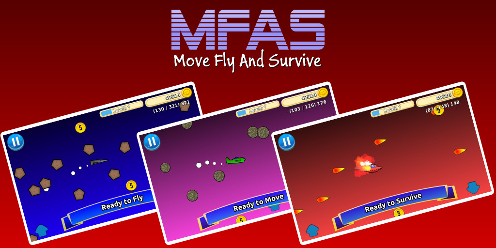 MFAS - Move Fly And Survive