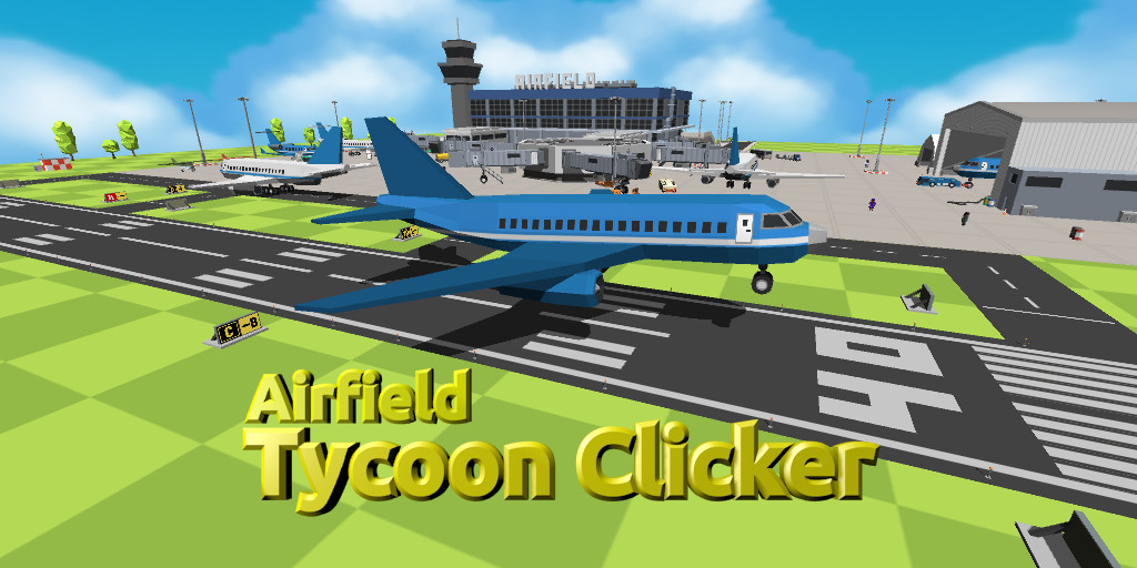 Airfield Tycoon Clicker